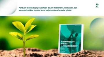 LindungiHutan Rilis E-book Sustainability Report 101 untuk Panduan Susun Laporan Keberlanjutan